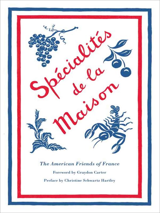 Title details for Spécialités de la Maison by The American Friends of France - Available